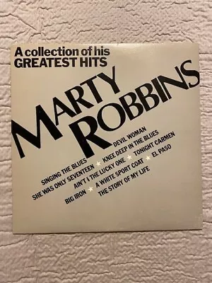 1981 Marty Robbins Collection Of His Greatest Hits Vinyl LP Excellent Condition • $9.99