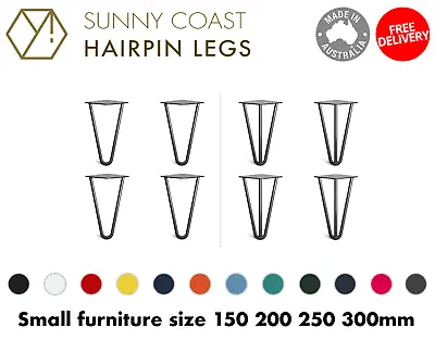 Hairpin Legs X 4 | Small Furniture Leg Sizes | AUST Made | Standard Colours X 12 • $100