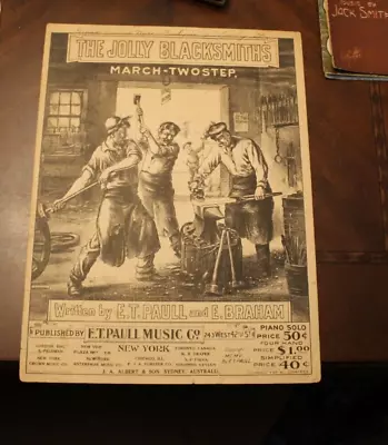 The Jolly Blacksmiths ~ 1905 ET Paull Sheet Music • $14.90