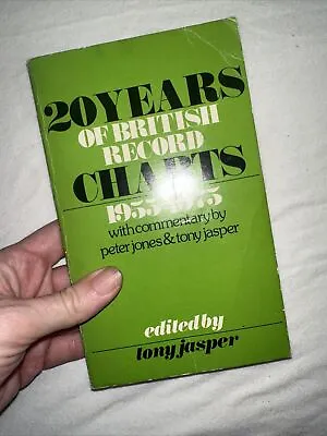 20 Years Of British Record Charts 1955-75 Jones Peter And Tony Jasper • £9.99