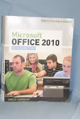 Microsoft Office 2010: Introductory (Shelly Cashman Series) 1st Edition By Gary  • $14.99