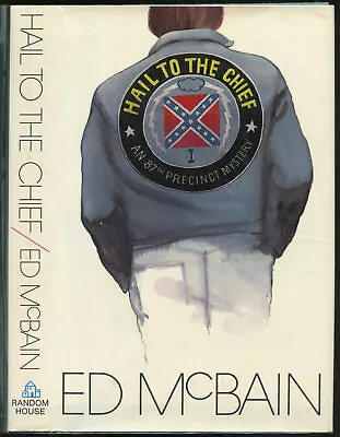 Fiction: HAIL TO THE CHIEF By Ed McBain. 1973. Signed 1st Edition. Rare. • $74.99