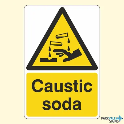 £1.45 • Buy Caustic Soda Sign