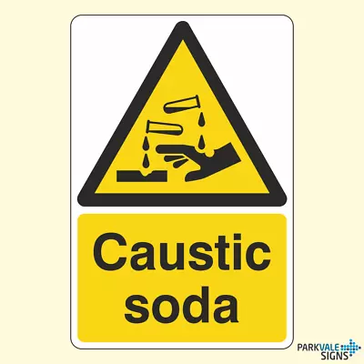 £1.45 • Buy Caustic Soda Sign