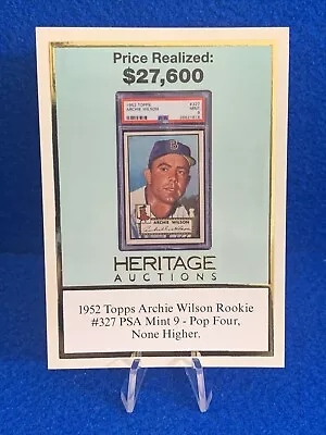 2023 Heritage Auctions Card #11 (1952 Topps Archie Wilson Rookie #327 PSA 9) • $4