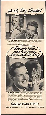 1947 Vaseline Hair Tonic For Dry Scalp Vintage Original Magazine Print Ad • $5.56