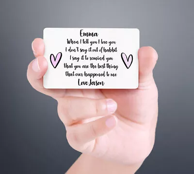 £3.95 • Buy Personalised When I Say I Love You White Metal Card Keepsake Wallet/Purse Gift