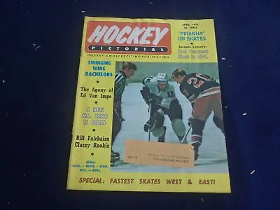 1970 April Hockey Pictorial Magazine - Mike Laughton-juha Widing Cover - St 200u • $45