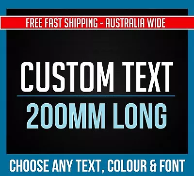 CUSTOM STICKER Vinyl Decal 200mm Long Text Font Name Lettering Business Shop • $4.95