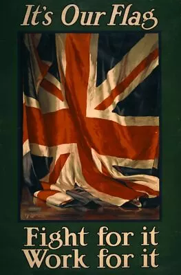 Vintage Wartime WW1 British Fight It's Our Flag Poster Art Print Picture A3 A4 • £4.50