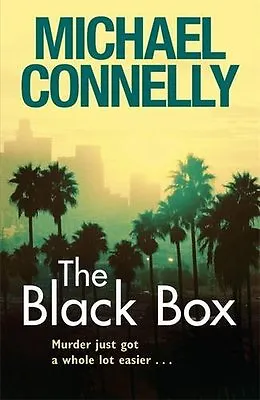 The Black Box By Michael Connelly. 9781409103820 • £3.50