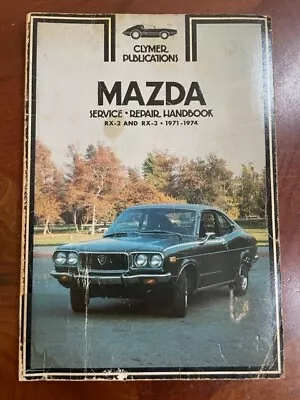 1971-1977 Clymer Mazda Service Repair Shop Handbook Guide Manual Rx-2 Rx-3 • $24.95