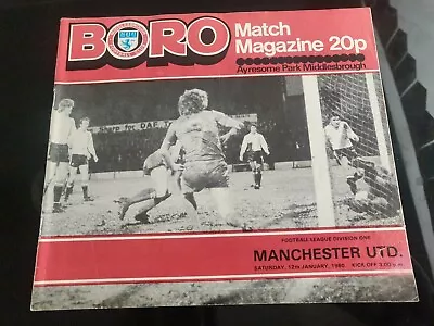 Middlesbrough V Manchester United Matchday Programme. 12th January 1980. Div 1 • £0.99