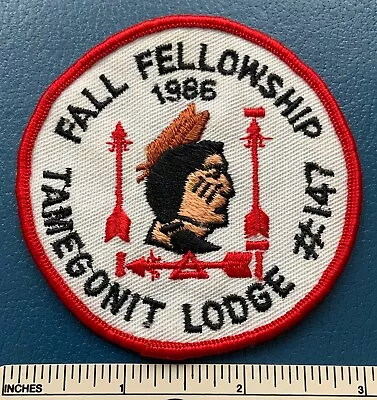 1986 OA TAMEGONIT LODGE 147 Fall Fellowship PATCH Ordeal Brotherhood Vigil WWW • $49.99