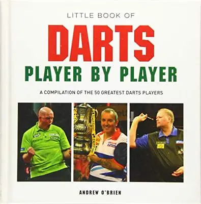 £3.49 • Buy Little Book Of Darts Player By Player (Little Books) By Andrew O'Brien Book The