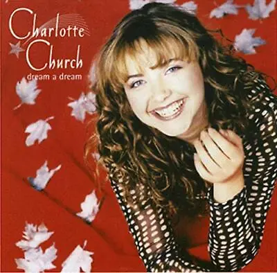 $49.95 • Buy Charlotte Church Dream A Dream Music CD