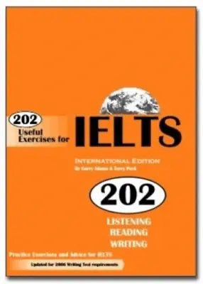 202 Useful Exercises For IELTS: Practice Exercises For IELTS Adams G. & Peck  • £3.87