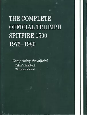 1975-1980 The Complete Triumph Spitfire 1500 Factory Service Manual X122 • $95.95