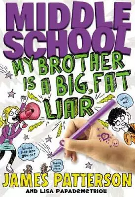 Middle School: My Brother Is A Big Fat Liar - Hardcover - VERY GOOD • $3.78