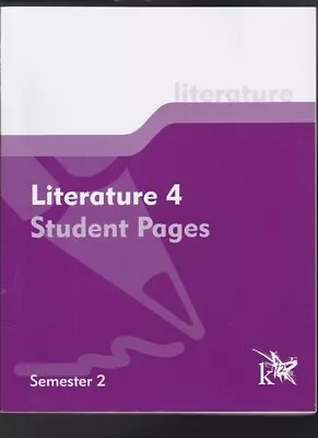 K12 LITERATURE 4 Semester 2 Student Pages LN • $5