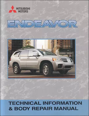 2004-2005 Mitsubishi Endeavor Body Shop Manual Collison Repair Service Book • $46.95