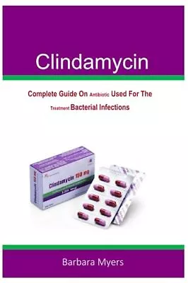 Barbara Myers Clindamycin (Paperback) • £12.52