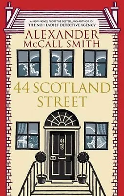 44 Scotland Street By Alexander McCall Smith • £2.50