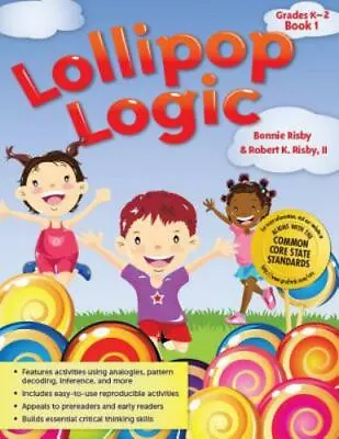 Lollipop Logic: Grades K-2 Book 1 [Lollipop Logic 1] • $5.13