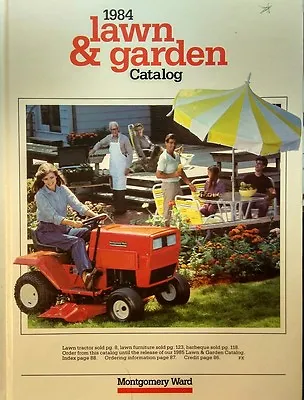 Montgomery Ward 1984 Farm Catalog Color Lawn Garden Tiller Tractor MTD Built • $82.99