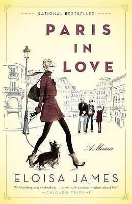 £4.43 • Buy Paris In Love: A Memoir - 0812981901, Paperback, Eloisa James