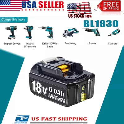 6000mAh For Makita 18 Volt Battery For LXT BL1830 BL1850 BL1840 BL1860 TOOLS LO • $19.99