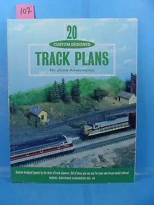 20 Custom Designed Track Plans By John Armstrong Model Railroad Hanbook No 44 • $7.95