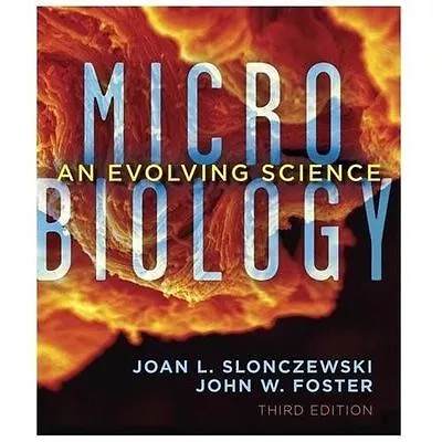 Microbiology: An Evolving Science (Third Edition) • $18.51