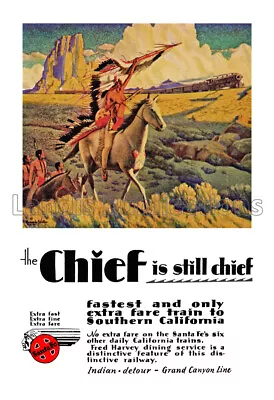 Santa Fe Railroad  The Chief  Indian Detours Grand Canyon Line - 1929 Poster • $19.95