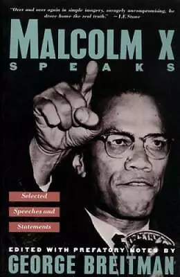 Malcolm X Speaks: Selected Speeches And Statements - Paperback - GOOD • $5