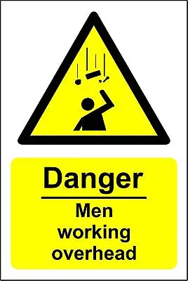 Danger Men Working Overhead Safety Sign • £40.49