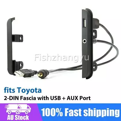 $12.99 • Buy FOR Toyota 2 DIN Fascia Car Facia Dash Kit Side Trims Brackets + Usb Aux Port OZ