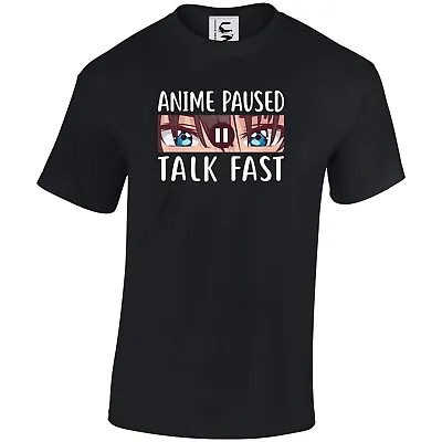 Anime T-shirt Anime Paused Talk Fast Japanese Gift Top Adults Teens Kids Sizes • £9.99