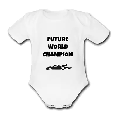 FUTURE WORLD CHAMPION Babygrow Baby Vest Grow Bodysuit CAR MOTORSPORT RACING • £9.99