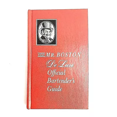 Old Mr. Boston De Luxe Official Bartenders Guide Book 1970 Red By Leo Cotton • $11.61