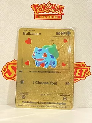 Bulbasaur I Choose You! Love Gold Metal Pokémon Card- Collectible/Gift/Display • $10.99