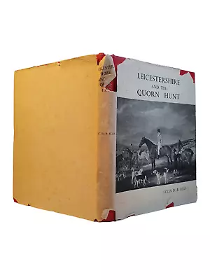 Leicestershire And The Quorn Hunt By Colin D. B. Ellis Hardcover 1951 • £16.99