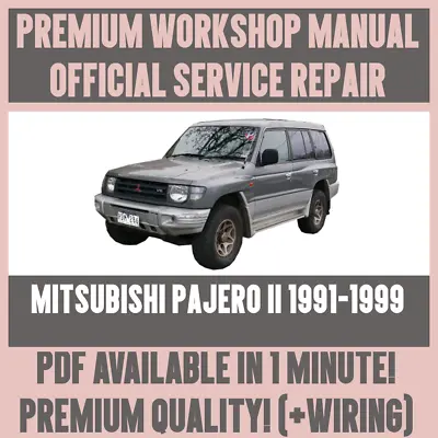 WORKSHOP MANUAL SERVICE & REPAIR GUIDE For MITSUBISHI PAJERO II 1991-1999 • $13