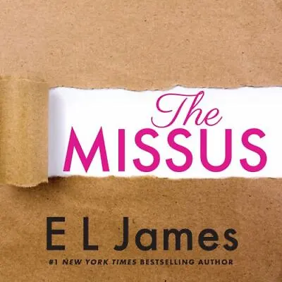 Mister And Missus Ser.: The Missus By E.l. James (2023 Trade Paperback) • $2