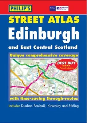 Philip's Street Atlas Edinburgh And East Central Scotland Spiral Bound Book The • £4.99