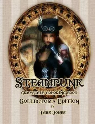 Steampunk Grayscale Coloring Book Collector's Edition • $16.42