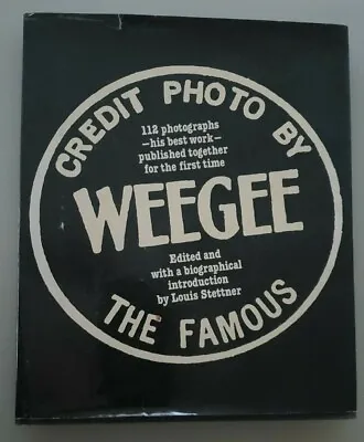 $45.50 • Buy Credit Photo By Weegee The Famous - Hardcover W/ Dustjacket - 1977-1st Edition