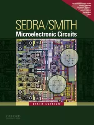 Microelectronic Circuits Hardcover Adel S. Smith Kenneth C. Sed • $14.23