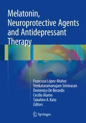 Melatonin Neuroprotective Agents And Antidepressant Therapy  3265 • £197.05