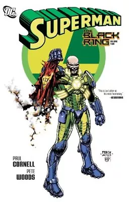 SUPERMAN: THE BLACK RING VOL. 2 (SUPERMAN LIMITED GNS (DC By Paul Cornell *NEW* • $32.95
